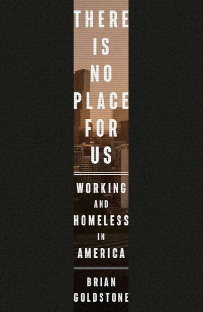 Cover art for the book, "There Is No Place For Us" by Brian Goldstone